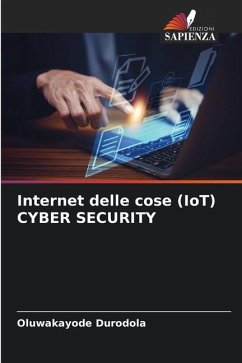 Internet delle cose (IoT) CYBER SECURITY - Durodola, Oluwakayode