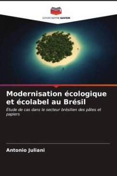 Modernisation écologique et écolabel au Brésil - Juliani, Antonio