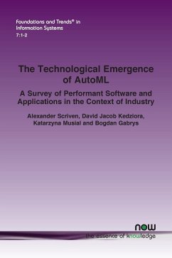 The Technological Emergence of AutoML - Scriven, Alexander; Kedziora, David Jacob; Musial, Katarzyna
