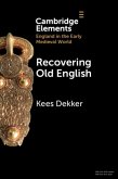 Recovering Old English