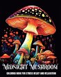 Midnight Mushroom Coloring Book for... - Bild 1