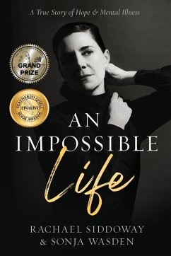 An Impossible Life - Wasden, Sonja; Siddoway, Rachael