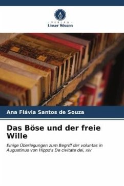 Das Böse und der freie Wille - Santos de Souza, Ana Flávia