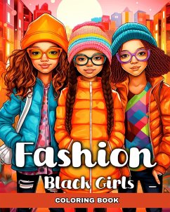 Fashion Coloring Book for Black Girls - Peay, Regina