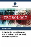 Tribologie intelligenter Materialien, Mikro- und Nanokomposite