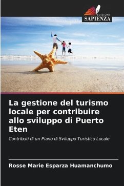La gestione del turismo locale per contribuire allo sviluppo di Puerto Eten - Esparza Huamanchumo, Rosse Marie