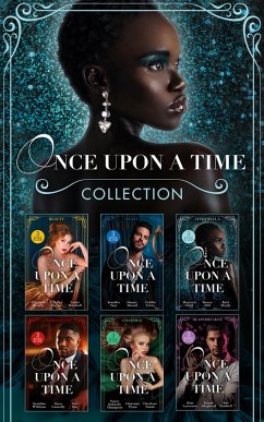 The Once Upon A Time Collection (eBook, ePUB) - Bevarly, Elizabeth; Williams, Synithia; Cantrell, Kat; Connelly, Stacy; Day, Zuri; Flynn, Christine; Lawrence, Kim; Sands, Charlene; Shepherd, Kandy; Thompson, Nancy Robards; Hector, Carolyn; Marshall, Lynne; Faye, Jennifer; Alward, Donna; Crews, Caitlin; Child, Maureen; Hill, Donna; Hardy, Kate