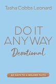 Do It Anyway Devotional (eBook, ePUB)