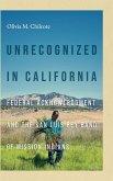 Unrecognized in California