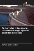 Fattori che riducono la corruzione negli appalti pubblici in Etiopia