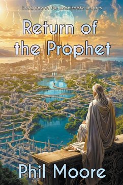 Return of the Prophet - Moore, Phil
