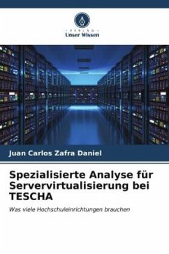 Spezialisierte Analyse für Servervirtualisierung bei TESCHA - Zafra Daniel, Juan Carlos