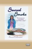 Sacred Smoke