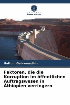 Faktoren, die die Korruption im öffentlichen Auftragswesen in Äthiopien verringern - Gebremedhin, Haftom