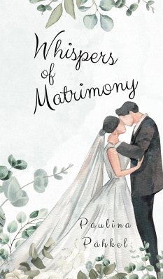 Whispers of Matrimony - Pähkel, Paulina