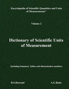 Dictionary of Scientific Units of Measurement - Volume II - Dawoud, D. S.; Batte, A. G.