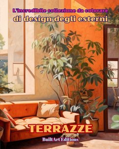 L'incredibile collezione da colorare di design degli esterni - Editions, Builtart