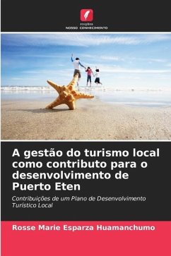 A gestão do turismo local como contributo para o desenvolvimento de Puerto Eten - Esparza Huamanchumo, Rosse Marie