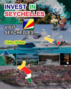 INVEST IN SEYCHELLES - Visit Seychelles - Celso Salles - Salles, Celso