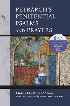 Petrarch's Penitential Psalms and Prayers - Petrarca, Francesco
