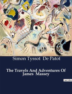 The Travels And Adventures Of James Massey - De Patot, Simon Tyssot