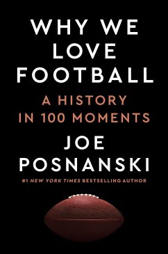 Why We Love Football - Posnanski, Joe