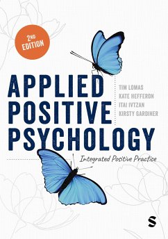 Applied Positive Psychology - Ivtzan, Itai; Hefferon, Kate; Gardiner, Kirsty; Lomas, Tim