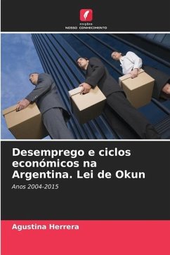 Desemprego e ciclos económicos na Argentina. Lei de Okun - Herrera, Agustina