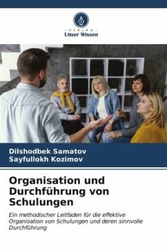 Organisation und Durchführung von Schulungen - Samatov, Dilshodbek;Kozimov, Sayfullokh