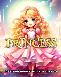 Princess Coloring Book for Girls Ages 4-8 - Raisa, Ariana