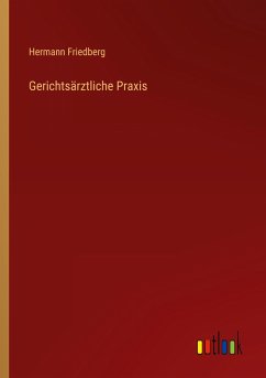 Gerichtsärztliche Praxis