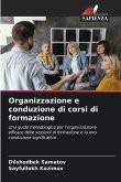 Organizzazione e conduzione di corsi di formazione