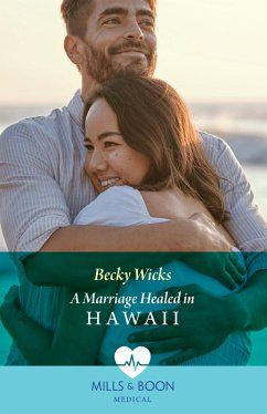 A Marriage Healed In Hawaii (eBook, ePUB) - Wicks, Becky