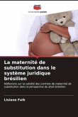 La maternité de substitution dans le système juridique brésilien