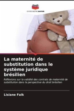 La maternité de substitution dans le système juridique brésilien - Falk, Lisiane