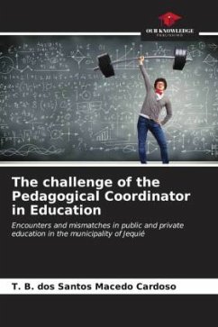 The challenge of the Pedagogical Coordinator in Education - B. dos Santos Macedo Cardoso, T.