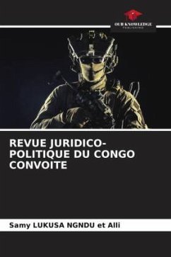 REVUE JURIDICO-POLITIQUE DU CONGO CONVOITE - LUKUSA NGNDU et Alli, Samy