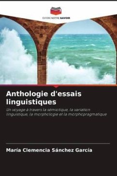 Anthologie d'essais linguistiques - Sánchez García, María Clemencia