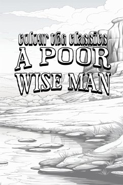 A Poor Wise Man - Colour the Classics