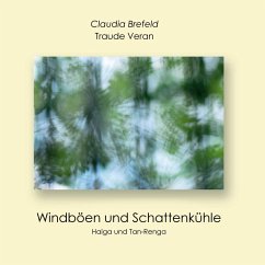 Windböen und Schattenkühle - Brefeld, Claudia; Veran, Traude