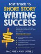 Fast-Track To Short Story Writing... - Bild 1