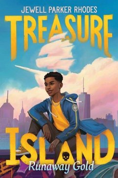 Treasure Island: Runaway Gold - Rhodes, Jewell Parker