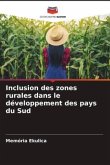 Inclusion des zones rurales dans le développement des pays du Sud