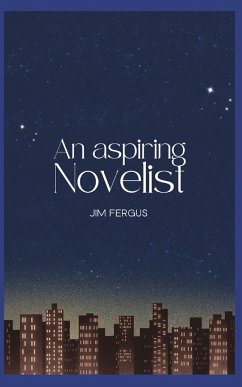 An Aspiring Novelist - Fergus, Jim