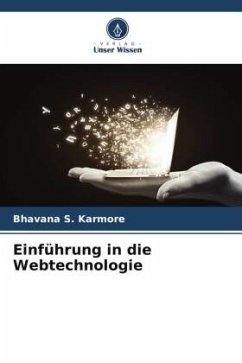 Einführung in die Webtechnologie - Karmore, Bhavana S.