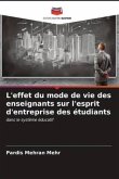 L'effet du mode de vie des enseignants sur l'esprit d'entreprise des étudiants