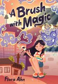 A Brush with Magic (eBook, ePUB)
