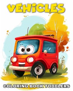 Vehicles Coloring Book for Toddlers - Riley, Lucy