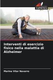 Interventi di esercizio fisico nella malattia di Alzheimer