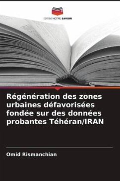 Régénération des zones urbaines défavorisées fondée sur des données probantes Téhéran/IRAN - Rismanchian, Omid